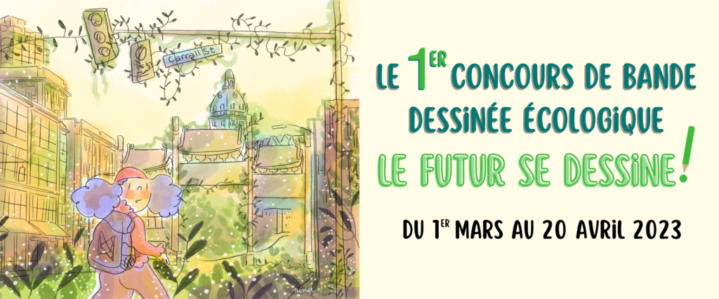 Le 1er concours de Bande dessinée écologique ! Le Futur se dessine !
